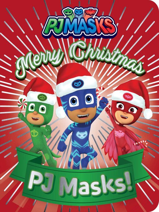 Title details for Merry Christmas, PJ Masks! by May Nakamura - Wait list